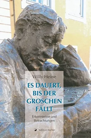 Es dauert bis der Groschen fällt: Erkenntnisse und Betrachtungen