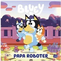 BLUEY – Papa Roboter / diverse