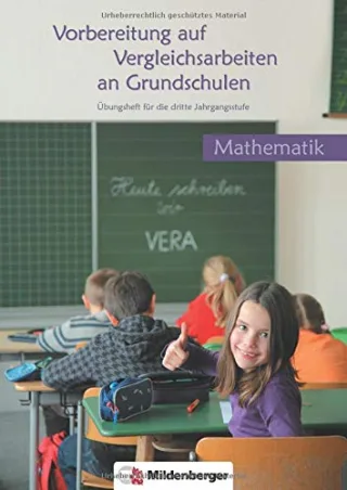 Vorbereitung auf Vergleichsarbeiten an Grundschulen - Mathematik Übungsheft (VERA): Übungsheft für die 3.Jahrgangsstufe