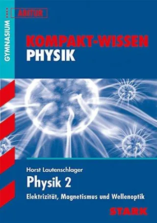 Kompakt-Wissen Gymnasium - Physik 2