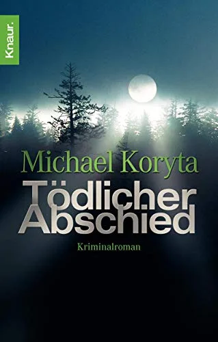 Tödlicher Abschied: Kriminalroman
