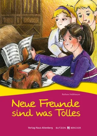 Neue Freunde sind was Tolles