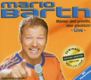 Männer sind primitiv aber glücklich! [Audio CD] BarthMario