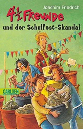 4 1/2 Freunde und der Schulfest-Skandal