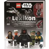 LEGO® Star Wars™ Lexikon der Figuren, Raumschiffe und Droiden / Simon Beecroft, Elizabeth Dowsett, Jason Fry, Simon Hugo