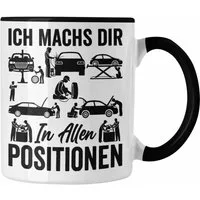Trendation Tasse KFZ Mechaniker Geschenk MFZ Mechatroniker Ich Machs Dir In Allen Posit