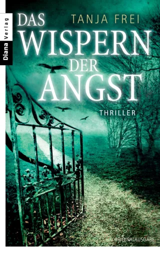 Das Wispern der Angst: Thriller