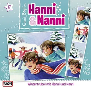 Hanni und Nanni 017 - Wintertrubel mit Hanni & Nanni [Audio CD] Hanni und Nanni