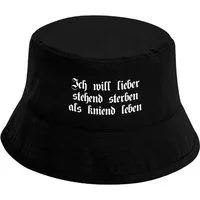 Herzbotschaft Sonnenhut Bucket Hat Ich will lieber stehend sterben als kniend leben (Unisex Einheitsgröße, Sommerhut mit Spruch, Festivalhut, Fischerhut) für Damen & Herren