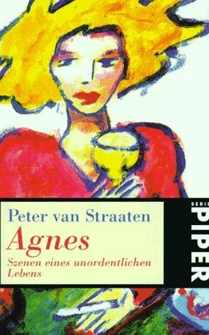 Agnes Szenen eines unordentlichen Lebens