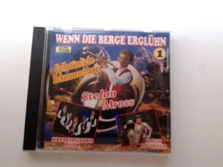 Wenn die Berge erglühn - Stefan Mross - Kaselruther Sonderedition im Handel nicht erhältlich.