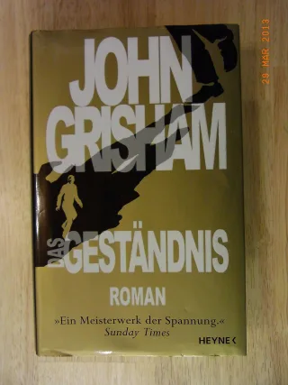 Das Geständnis: Roman