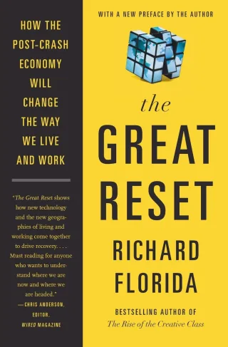 GRT RESET: How the Post-Crash Economy Will Change the Way We Live and Work ? A Fascinating Look at Society Geography and Our Future