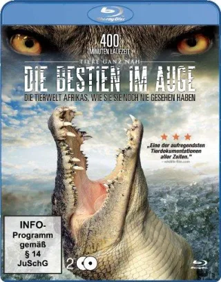 Die Bestien im Auge - Die Tierwelt Afrikas wie Sie sie noch nie gesehen haben. [Blu-ray]