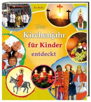 Das Kirchenjahr für Kinder entdeckt