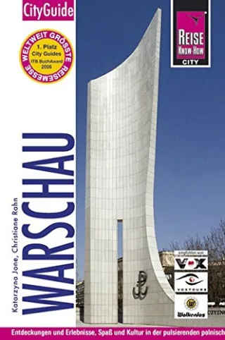 Warschau: Entdeckungen und Erlebnisse Spaß und Kultur in der pulsierenden polnischen Metropole mit den vielen Gesichtern