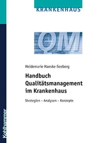 Handbuch Qualitätsmanagement im Krankenhaus