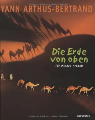 Die Erde von oben: Für Kinder erzählt