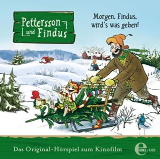 Morgen Findus wird's was geben! - Das Original-Hörspiel zum 3. Kinofilm