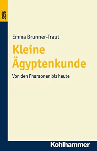 Kleine Ägyptenkunde. Von den Pharaonen bis heute