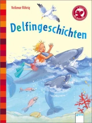 Der Bücherbär: Kleine Geschichten: Delfingeschichten: Mit Fragen zum Leseverständnis
