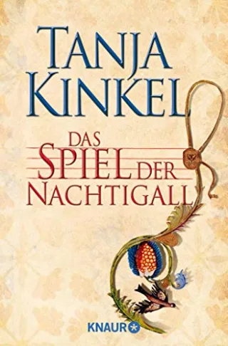 Das Spiel der Nachtigall: Roman [Taschenbuch] [2012] Kinkel Tanja