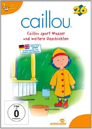 Caillou 26 - Caillou spart Wasser und weitere Geschichten [DVD] [2012]