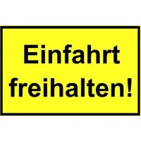 Hermann Schütz Hinweisschild Einfahrt freihalten! 200 x 300 mm Kunststoff, (1 St)