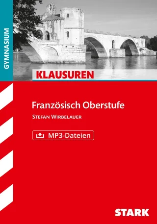 Klausuren Gymnasium - Französisch Oberstufe mit MP3-CD [Taschenbuch] [2012] Wirbelauer Stefan