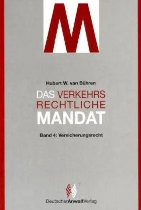 Das verkehrsrechtliche Mandat: Versicherungsrecht