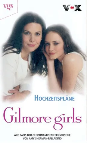 Gilmore Girls Bd. 2: Hochzeitspläne [Gebundene Ausgabe] [2004] Sherman-Palladino Amy Palladino Amy Sherman- Clark Catherine Ziegler Thomas Catherine Clark