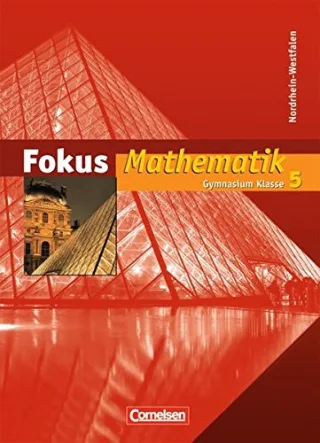 Fokus Mathematik - Kernlehrpläne Gymnasium Nordrhein-Westfalen: 5. Schuljahr - Schülerbuch [Gebundene Ausgabe] [2005] Esper Dr. Norbert Schornstein Johannes Göttge-Piller Silke Höffken Katrin Höger Christof Krysmalski Markus Tuffner-Denker In