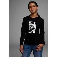 KIDSWORLD Langarmshirt Ich muss gar nix! Langarm, Basic-Passform, bedruckt, Rundhalsausschnitt