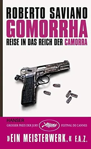 Gomorrha. Reise in das Reich der Camorra [Gebundene Ausgabe] [2007] Saviano Roberto Hausmann Friederike Seuß Rita