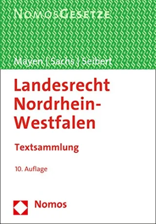 Landesrecht Nordrhein-Westfalen: Textsammlung Rechtsstand: 3.7.2015