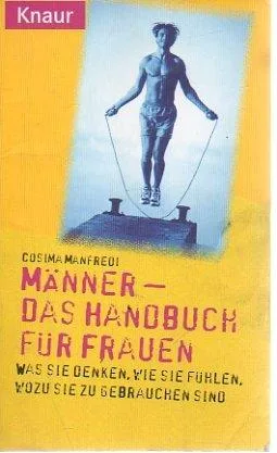 Männer. Das Handbuch für Frauen