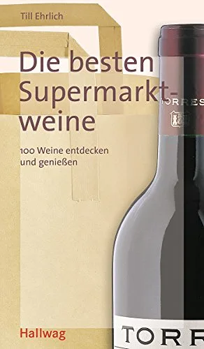 Supermarktweine Die besten (HALLWAG Kompasse)