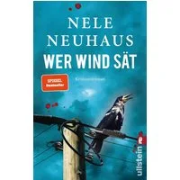 Wer Wind sät / Oliver von Bodenstein Band 5 / Nele Neuhaus