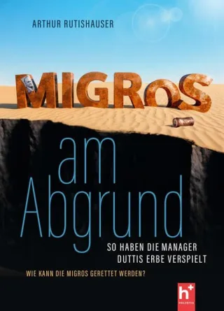 Migros am Abgrund: So haben die Manager Duttis Erbe verspielt - Wie kann die Migros gerettet werden?