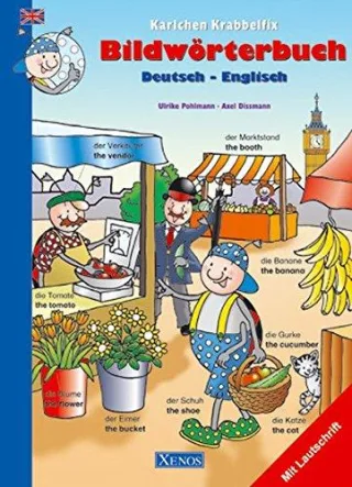 Karlchen Krabbelfix: Bildwörterbuch Deutsch-Englisch