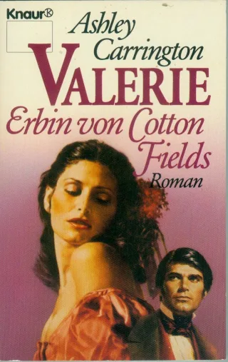 Valerie. Erbin von Cotton Fields.