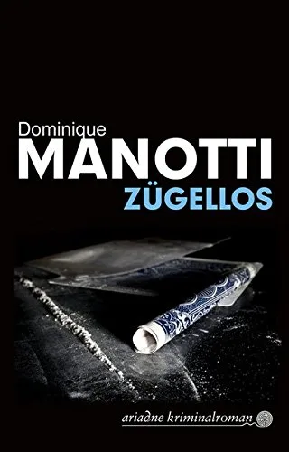 Zügellos (Ariadne Krimi)