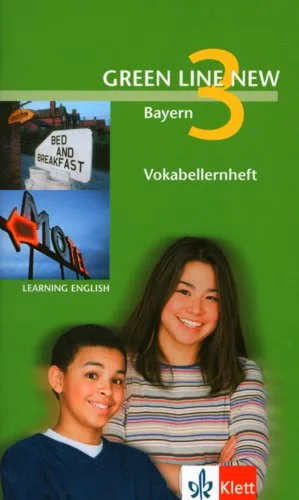Green Line New - Ausgabe Bayern. Englisches Unterrichtswerk für Gymnasien / Teil 3 (3. Lehrjahr): Vokabellernheft