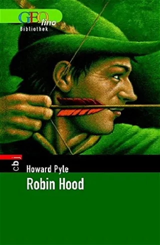 Robin Hood. GEOlino Bibliothek