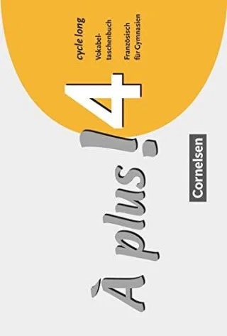 À plus! - Ausgabe 2004: Band 4 (cycle long) - Vokabeltaschenbuch