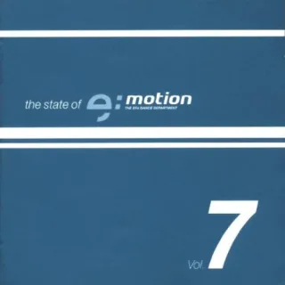 The State of E:Motion Vol.7