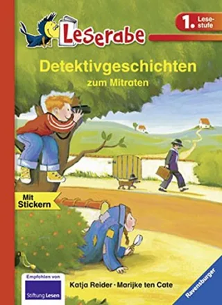 Leserabe - 1. Lesestufe: Detektivgeschichten zum Mitraten (HC - Leserabe - 1. Lesestufe)