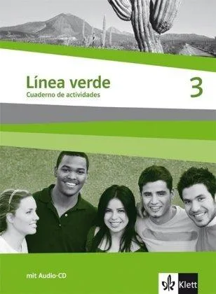 Línea verde. Spanisch als 3. Fremdsprache / Arbeitsheft 3 mit Audio-CD