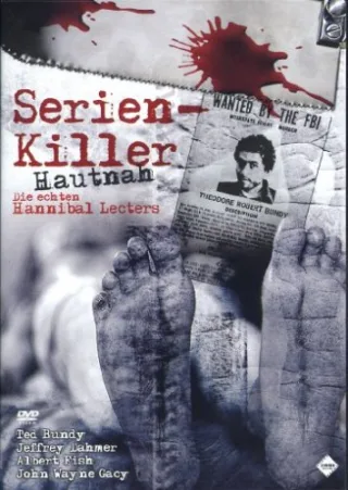 Serien-Killer hautnah - Die echten Hannibal ...