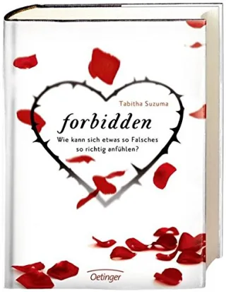 Forbidden [Gebundene Ausgabe] [2011] Schüler Kathrin Suzuma Tabitha Ott Bernadette